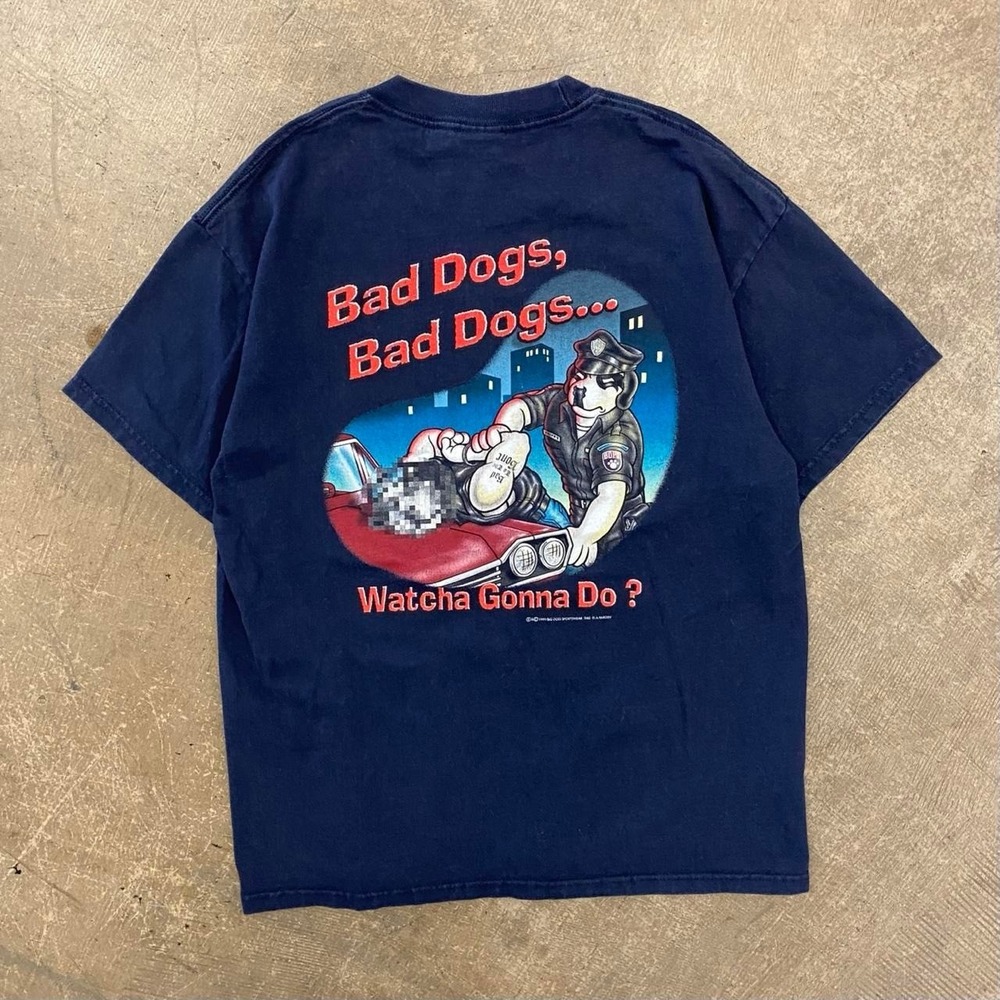 Vintage 90s Big Dogs Bad Dogs Watcha Gonna Do Police Cops Parody T-Shirt Size M